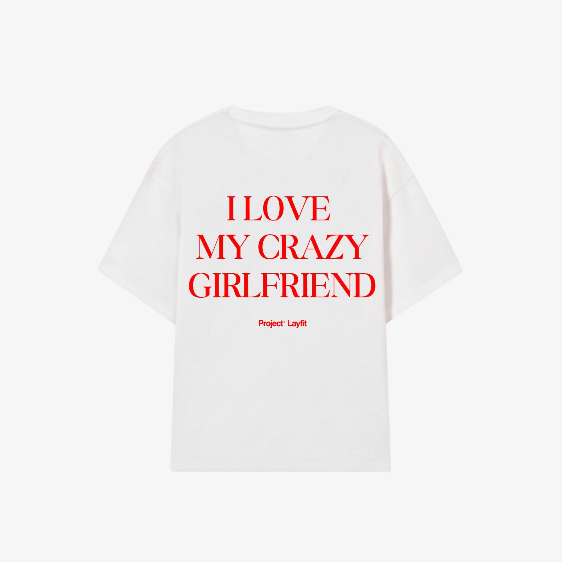Crazy Girlfriend Tee White
