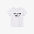 Future Milf Top White